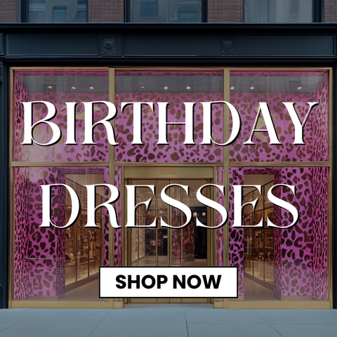 Birthday Dresses